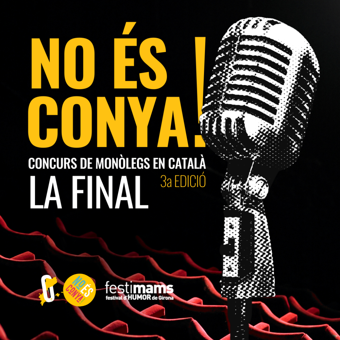 3a Edició del Concurs de monòlegs en català - No és Conya! 3a Edició del Concurs de monòlegs en català - No és Conya!